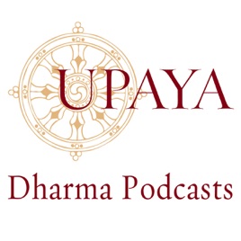 Upaya Zen Center's Dharma Podcast